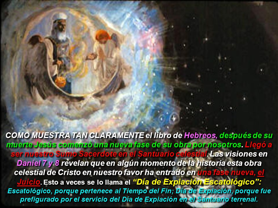 COMO MUESTRA TAN CLARAMENTE el libro de Hebreos, después de su muerte Jesús comenzó una nueva fase de su obra por nosotros.