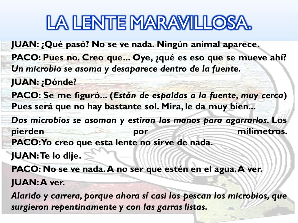 LA LENTE MARAVILLOSA.
