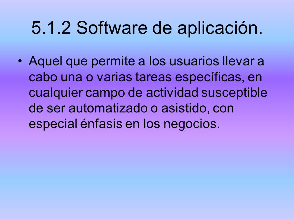 5.1.2 Software de aplicación.