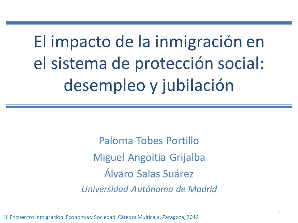 El impacto de la inmigración en el sistema de protección social: desempleo y jubilación