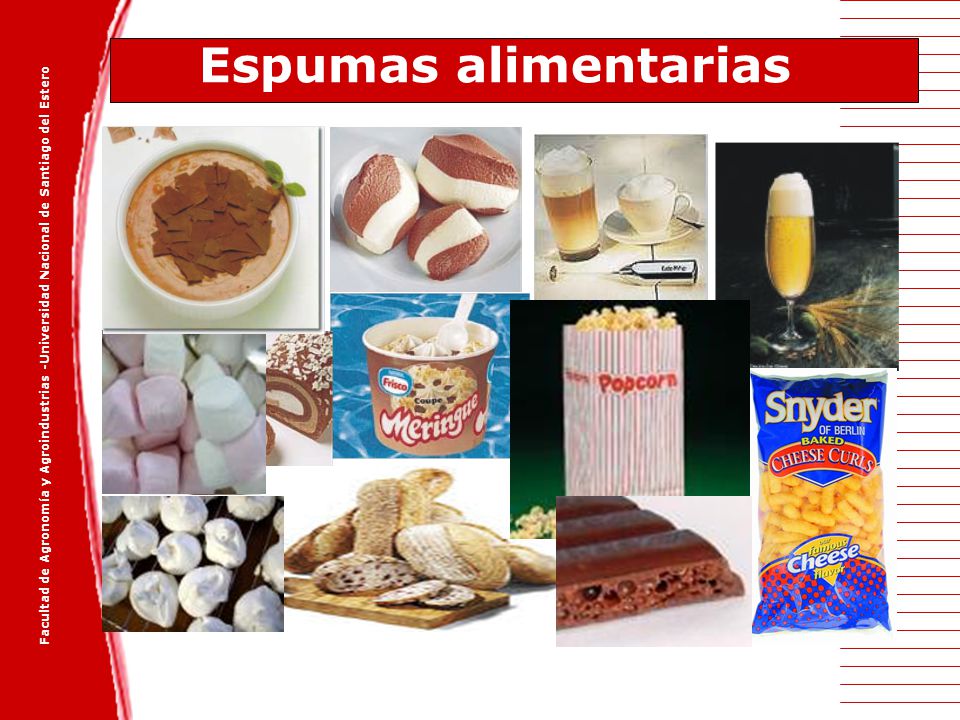 Espumas alimentarias Facultad de Agronomía y Agroindustrias -Universidad Nacional de Santiago del Estero.