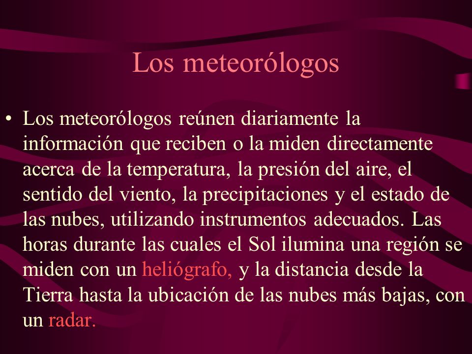 Los meteorólogos
