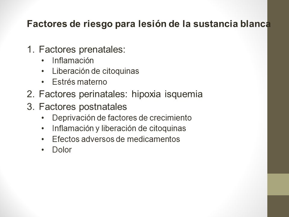 Factores de riesgo para lesión de la sustancia blanca