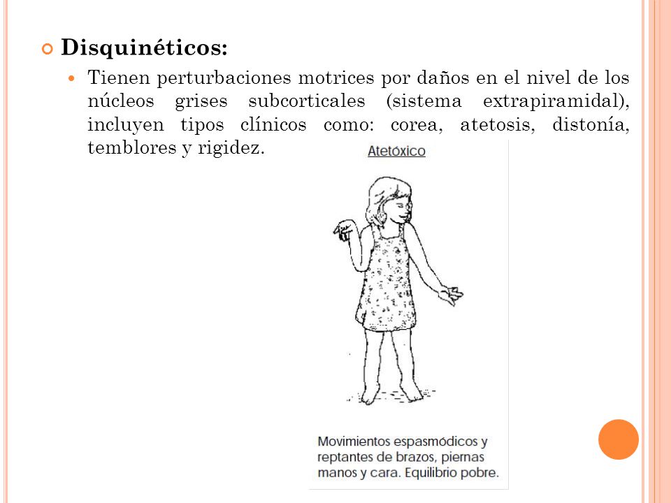 Disquinéticos: