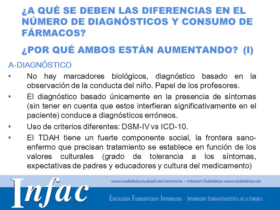¿A QUÉ SE DEBEN LAS DIFERENCIAS EN EL NÚMERO DE DIAGNÓSTICOS Y CONSUMO DE FÁRMACOS ¿POR QUÉ AMBOS ESTÁN AUMENTANDO (I)