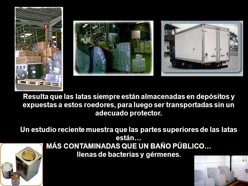 MÁS CONTAMINADAS QUE UN BAÑO PÚBLICO… llenas de bacterias y gérmenes.