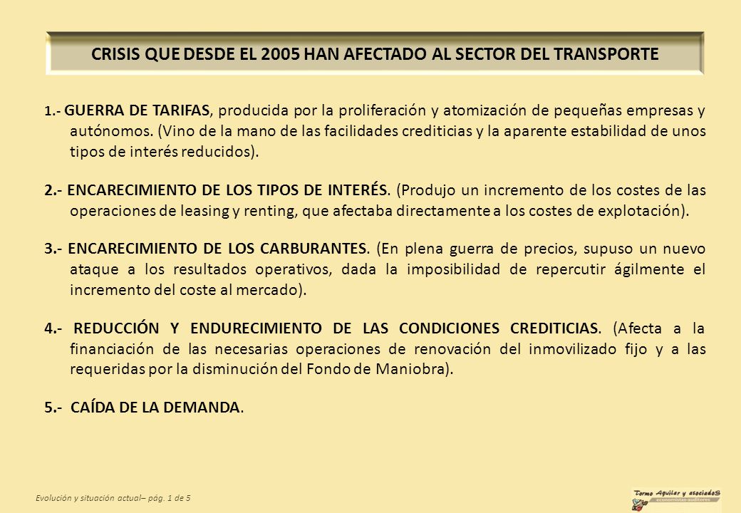 CRISIS QUE DESDE EL 2005 HAN AFECTADO AL SECTOR DEL TRANSPORTE