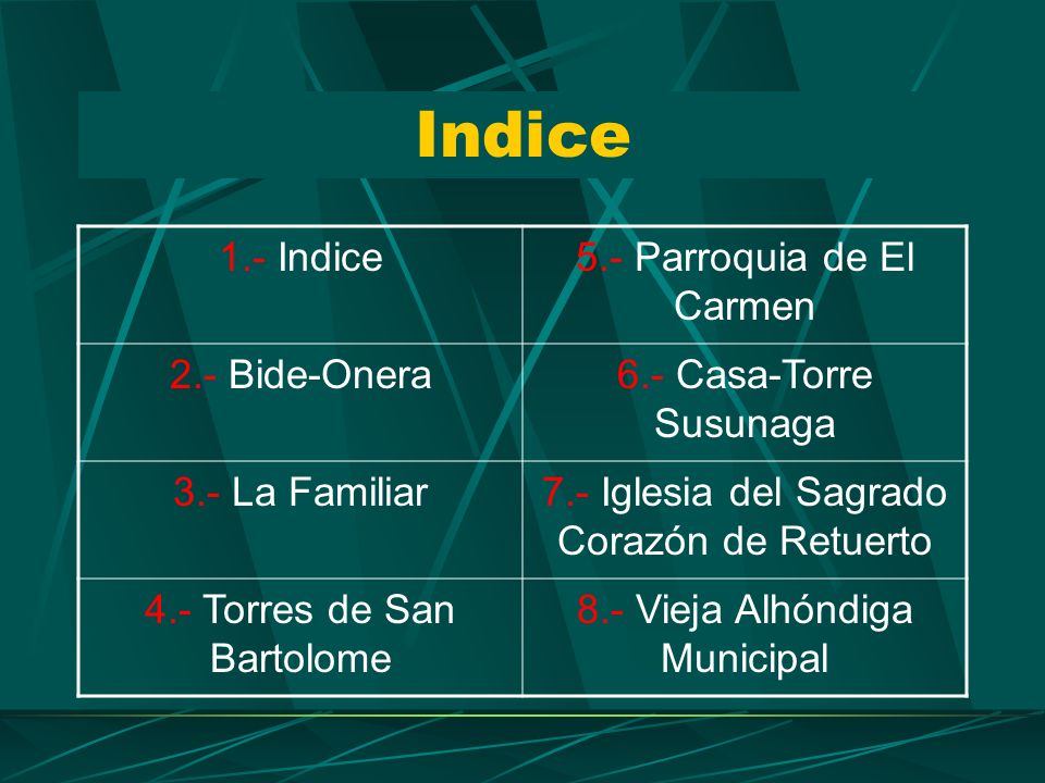Indice 1.- Indice 5.- Parroquia de El Carmen 2.- Bide-Onera