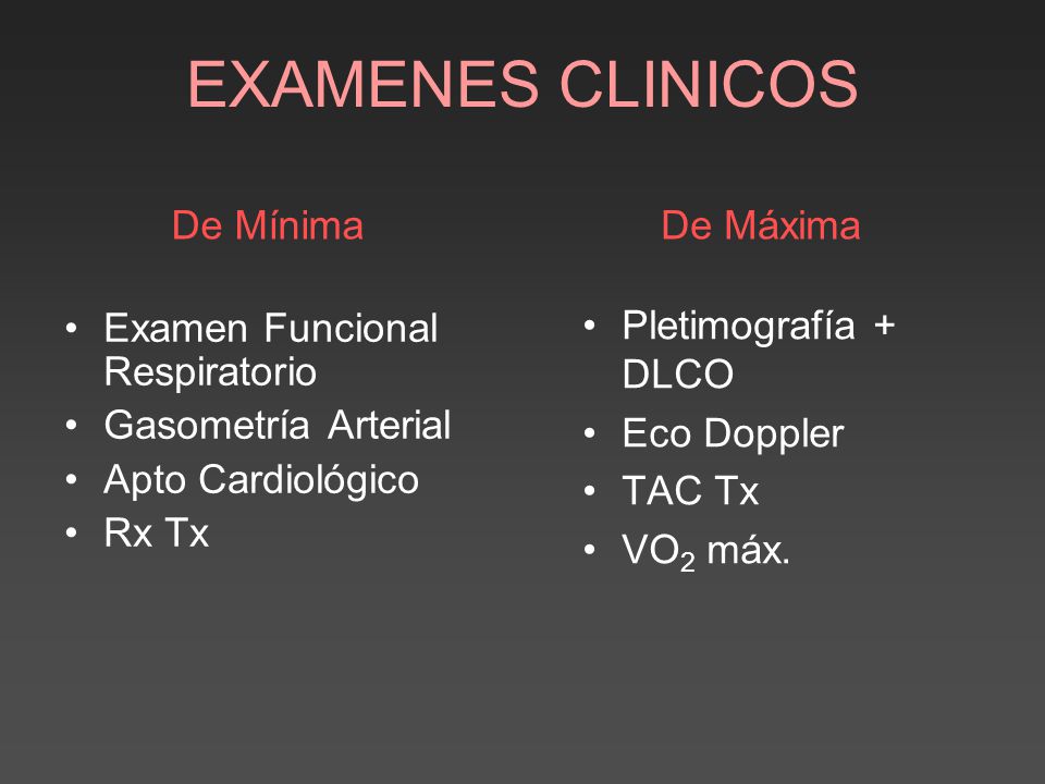 EXAMENES CLINICOS De Mínima De Máxima Pletimografía + DLCO Eco Doppler