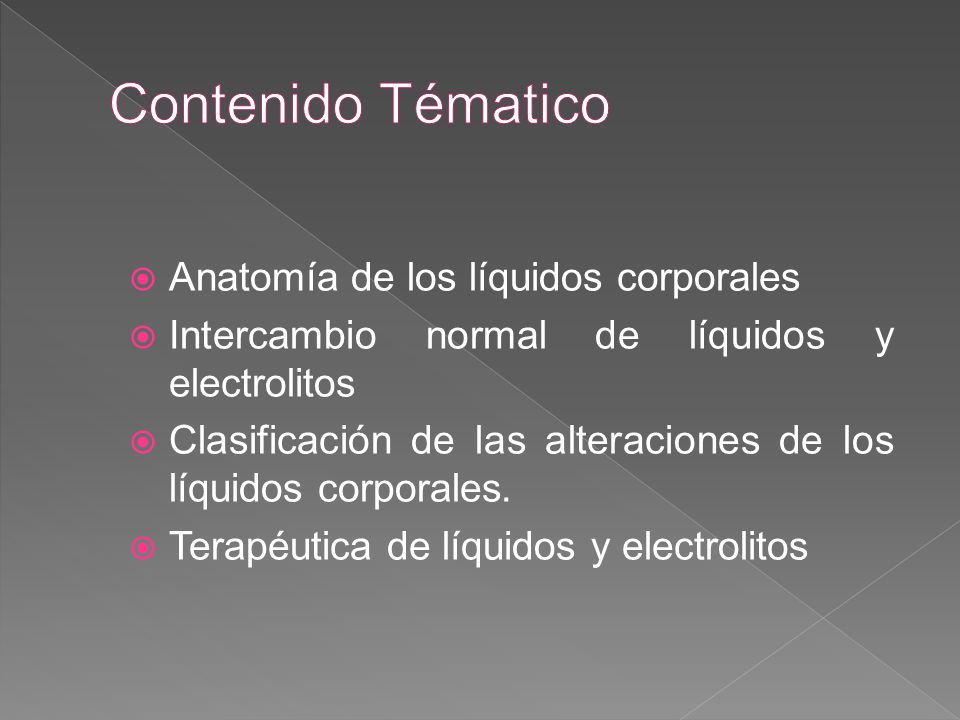 Contenido Tématico Anatomía de los líquidos corporales