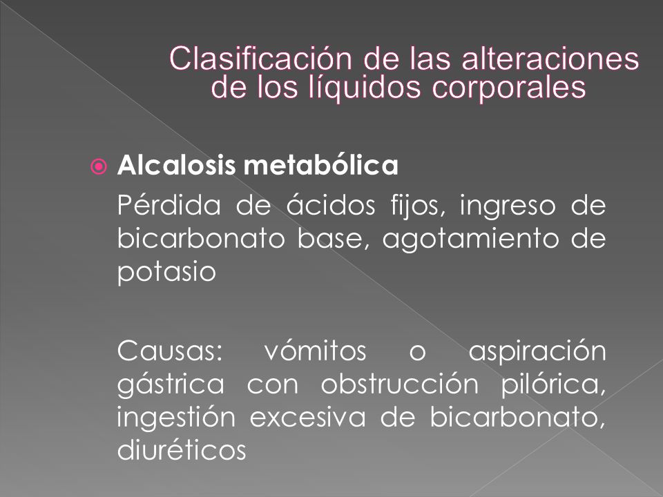 Clasificación de las alteraciones de los líquidos corporales