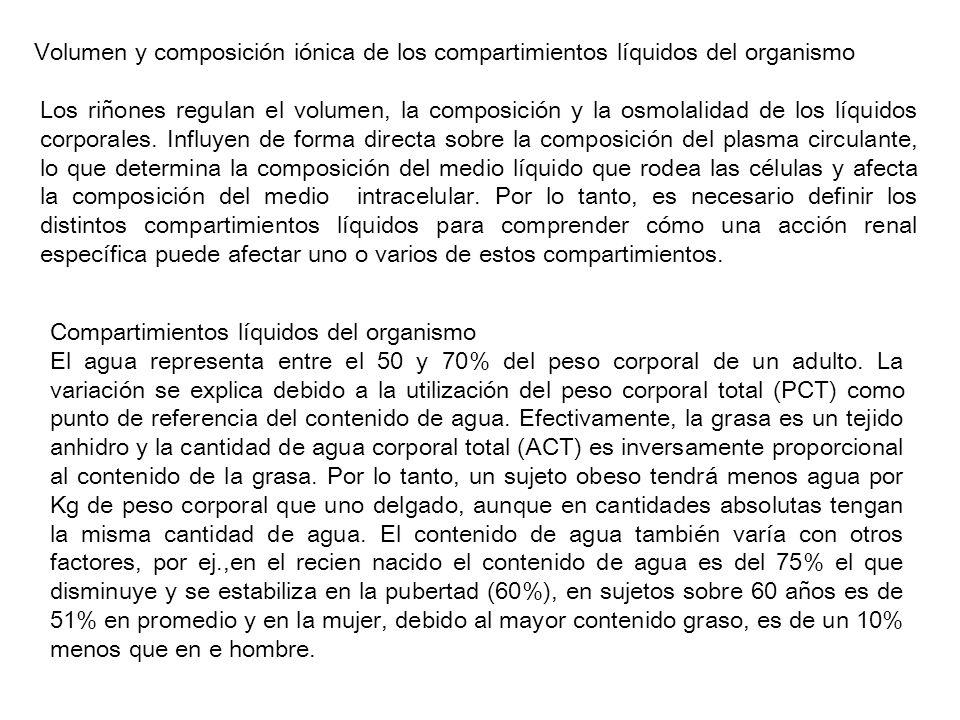 Volumen y composición iónica de los compartimientos líquidos del organismo