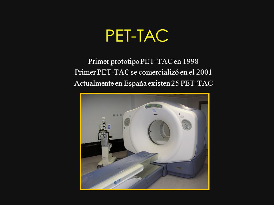 PET-TAC Primer prototipo PET-TAC en 1998