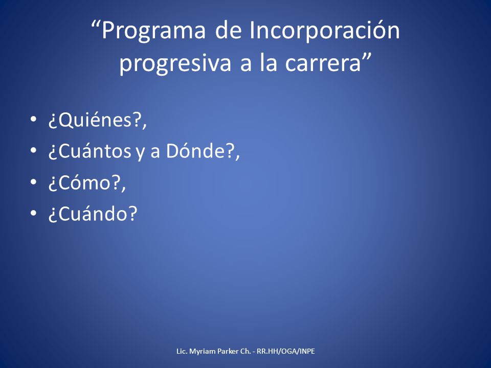 Programa de Incorporación progresiva a la carrera