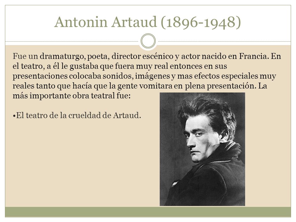 Antonin Artaud ( )