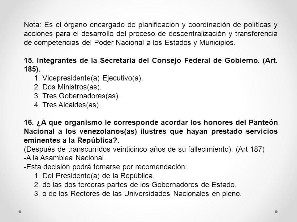 Nota: Es el órgano encargado de planificación y coordinación de políticas y acciones para el desarrollo del proceso de descentralización y transferencia de competencias del Poder Nacional a los Estados y Municipios.