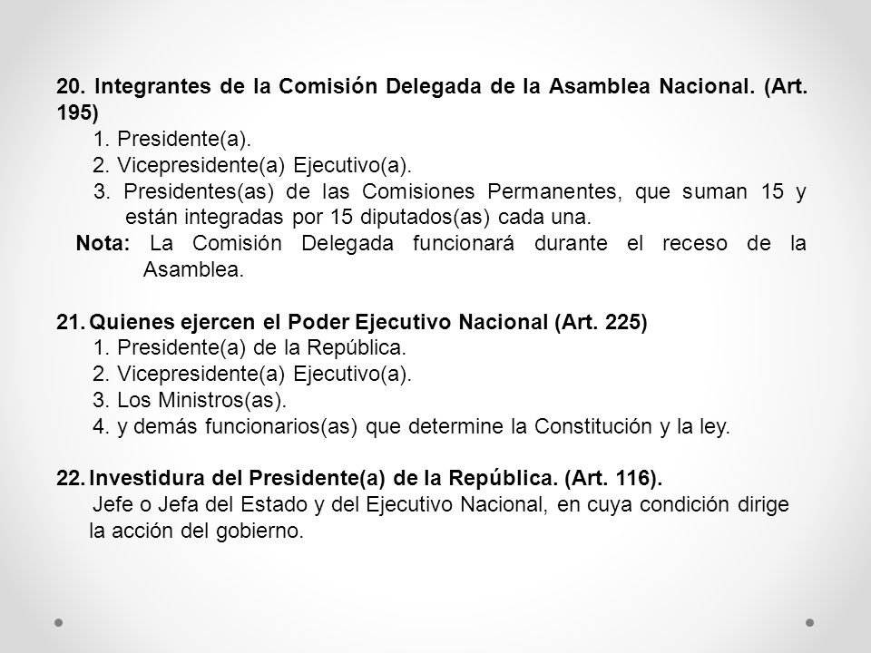 20. Integrantes de la Comisión Delegada de la Asamblea Nacional. (Art