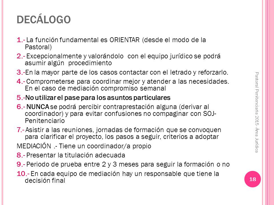 DECÁLOGO 1.- La función fundamental es ORIENTAR (desde el modo de la Pastoral)