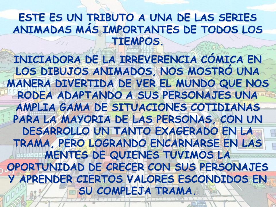 ESTE ES UN TRIBUTO A UNA DE LAS SERIES ANIMADAS MÁS IMPORTANTES DE TODOS LOS TIEMPOS.