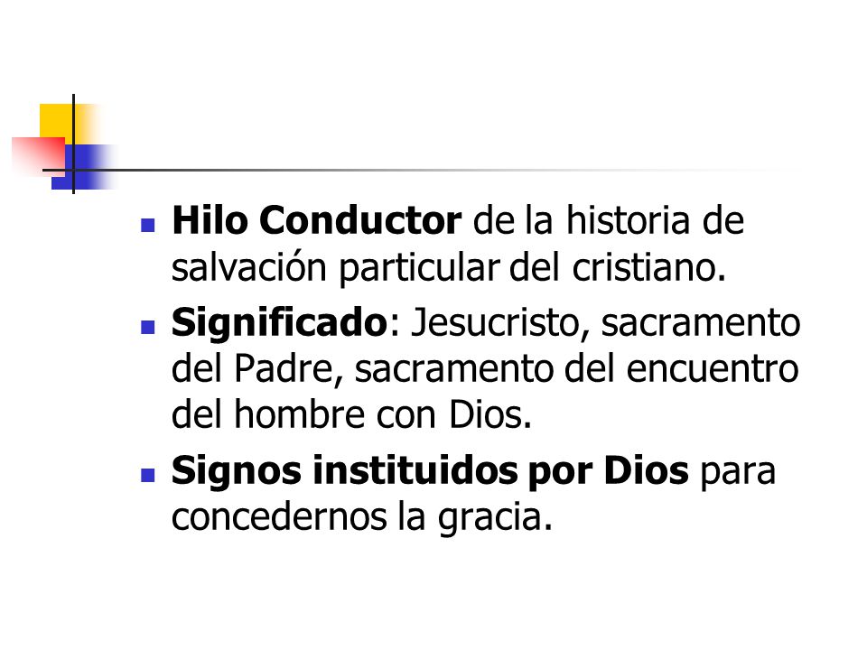 Hilo Conductor de la historia de salvación particular del cristiano.
