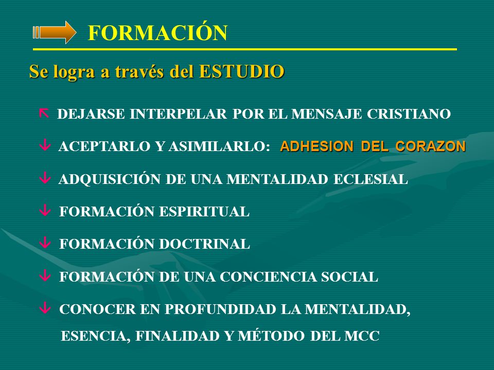 FORMACIÓN Se logra a través del ESTUDIO