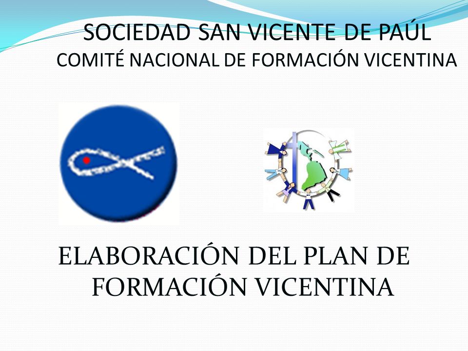 SOCIEDAD SAN VICENTE DE PAÚL COMITÉ NACIONAL DE FORMACIÓN VICENTINA