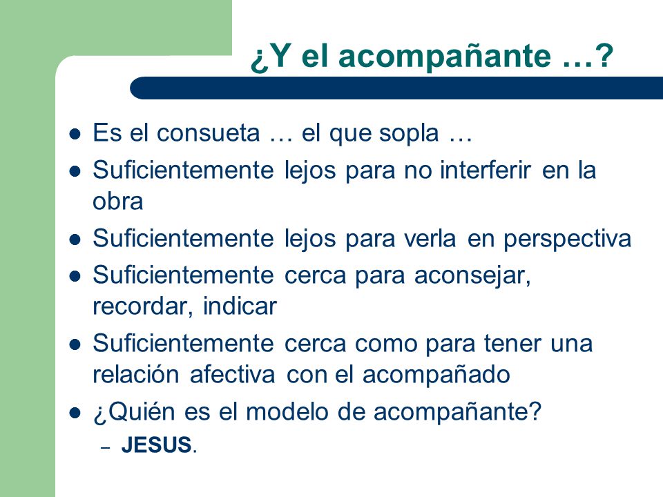 ¿Y el acompañante … Es el consueta … el que sopla …