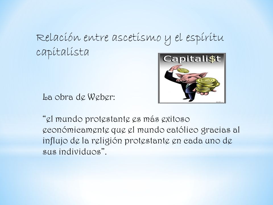 Relación entre ascetismo y el espíritu capitalista