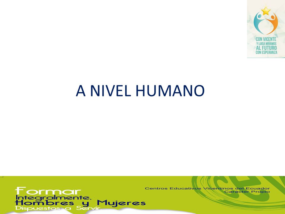 A NIVEL HUMANO