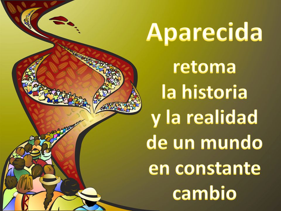 Aparecida retoma la historia y la realidad de un mundo en constante