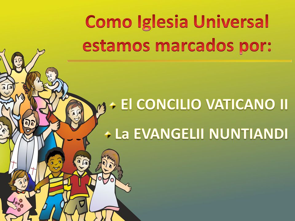 Como Iglesia Universal estamos marcados por: