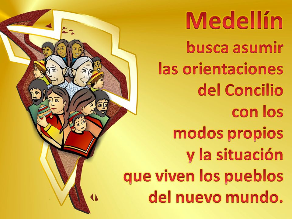 Medellín busca asumir las orientaciones del Concilio con los