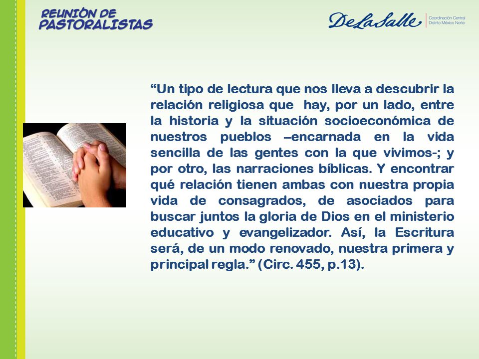 Un tipo de lectura que nos lleva a descubrir la relación religiosa que hay, por un lado, entre la historia y la situación socioeconómica de nuestros pueblos –encarnada en la vida sencilla de las gentes con la que vivimos-; y por otro, las narraciones bíblicas.