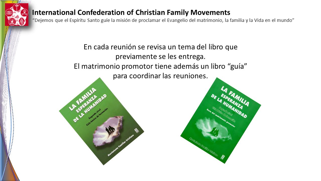 En cada reunión se revisa un tema del libro que previamente se les entrega.