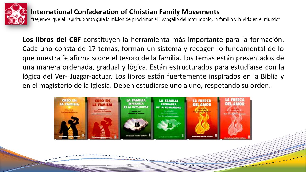 Los libros del CBF constituyen la herramienta más importante para la formación.