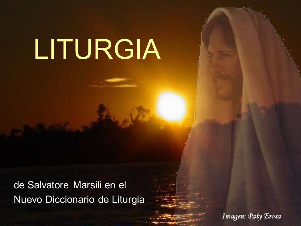 de Salvatore Marsili en el Nuevo Diccionario de Liturgia