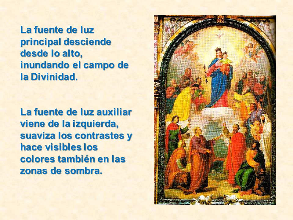 La fuente de luz principal desciende desde lo alto, inundando el campo de la Divinidad.