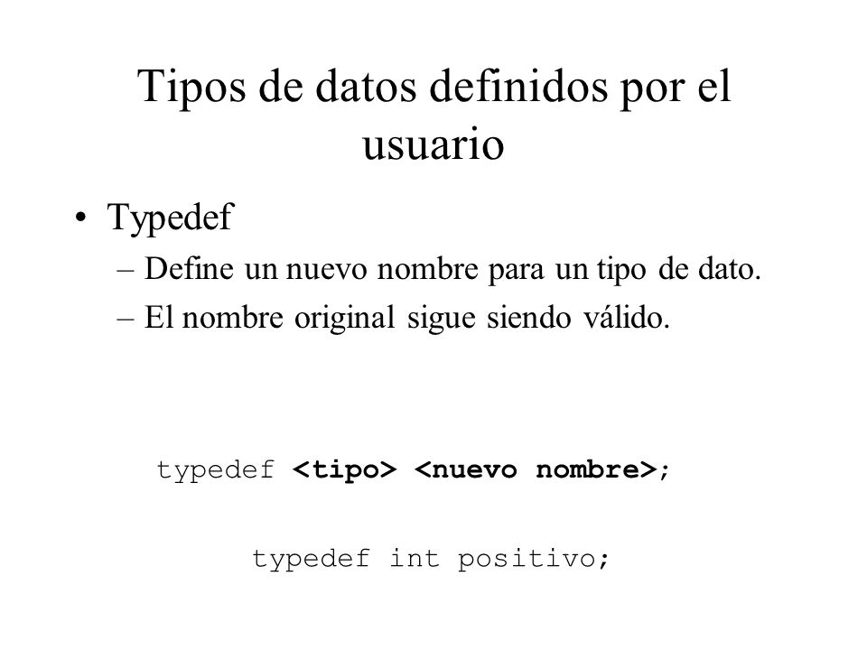 Tipos de datos definidos por el usuario
