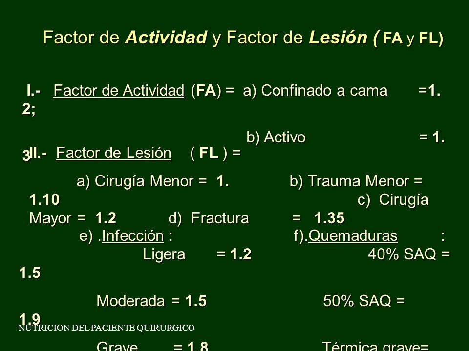 Factor de Actividad y Factor de Lesión ( FA y FL)