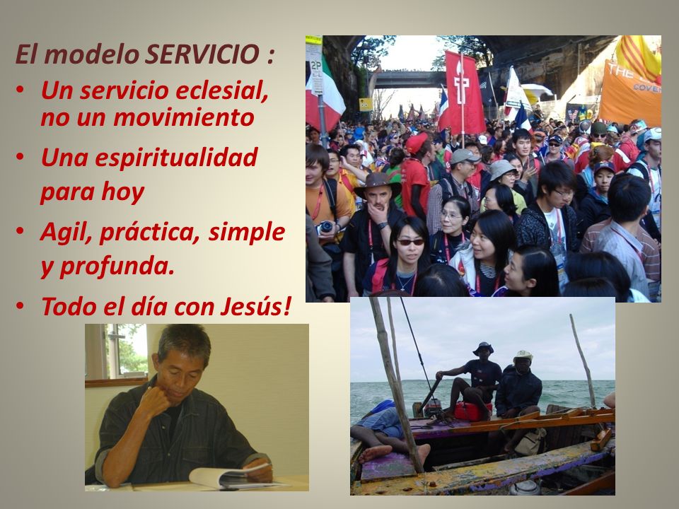 El modelo SERVICIO : Un servicio eclesial, no un movimiento