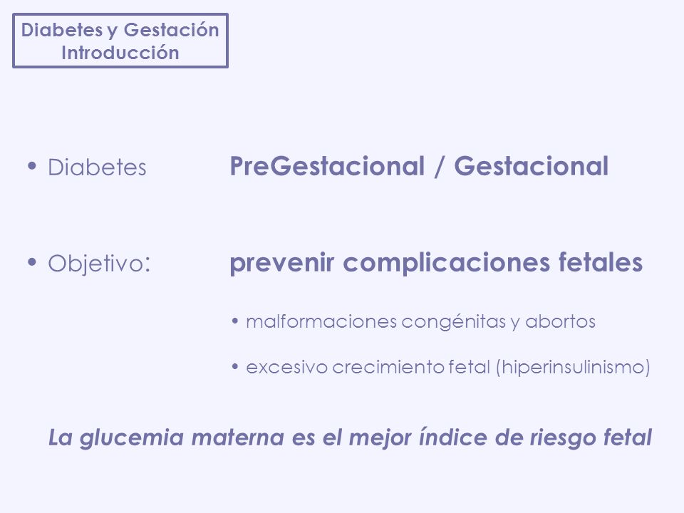 La glucemia materna es el mejor índice de riesgo fetal