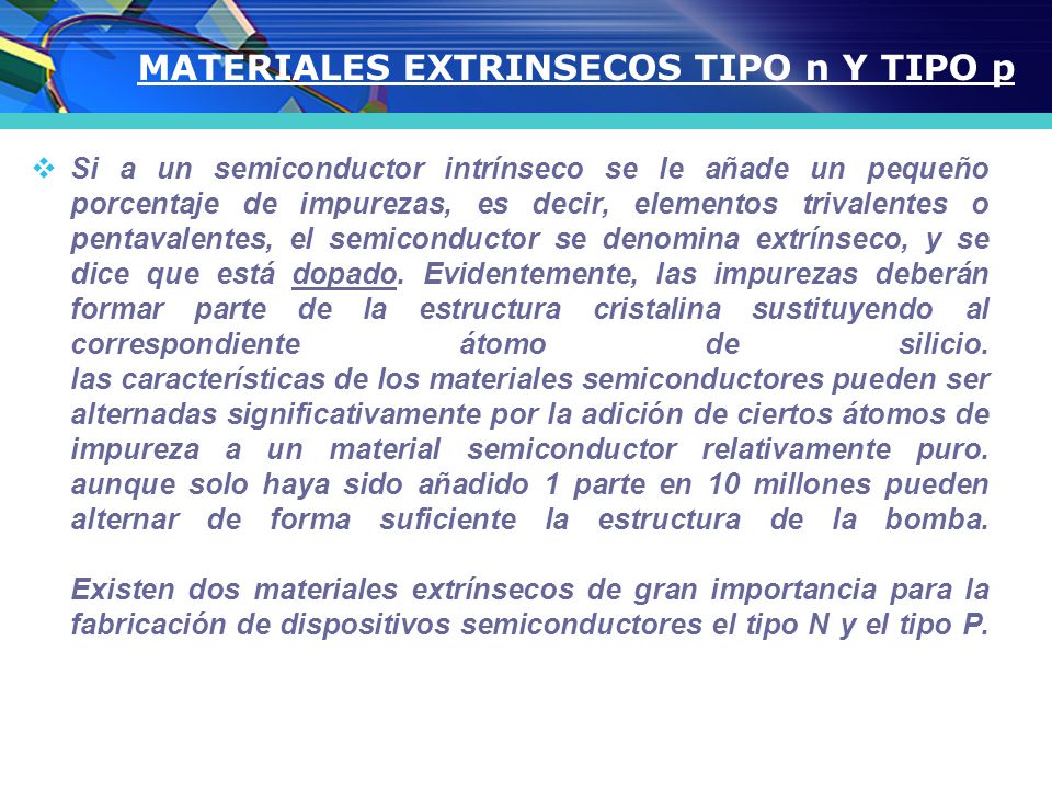 MATERIALES EXTRINSECOS TIPO n Y TIPO p