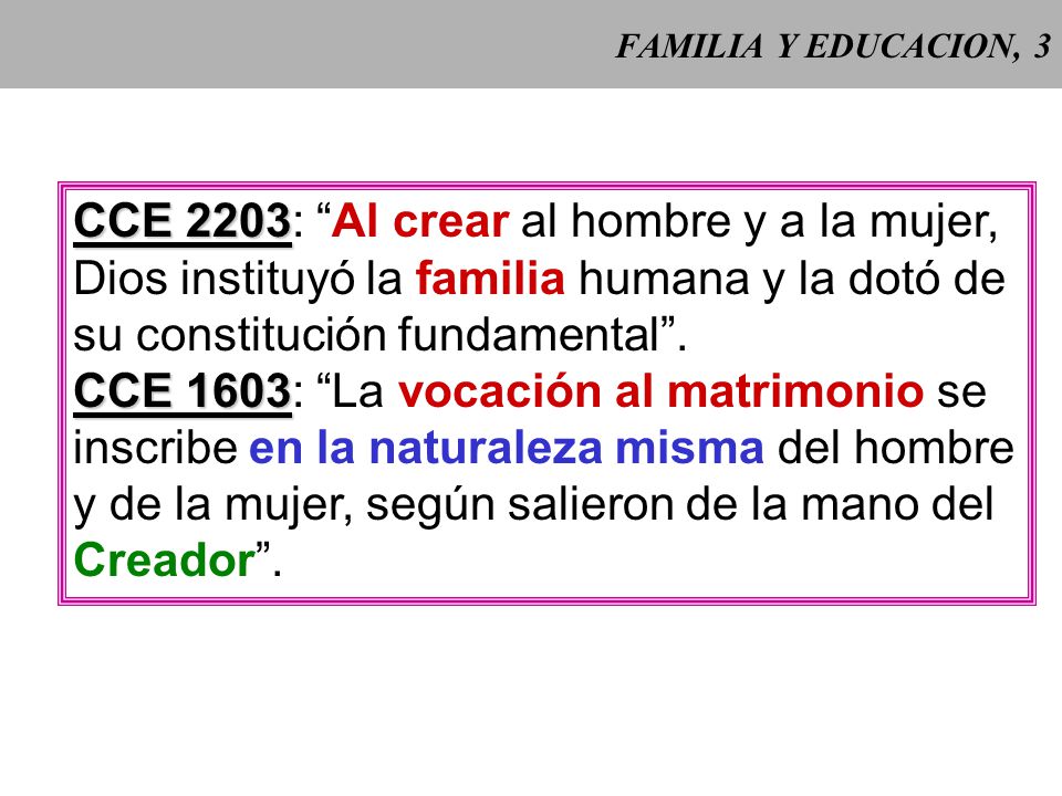 CCE 2203: Al crear al hombre y a la mujer,