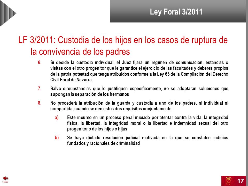 Ley Foral 3/2011 LF 3/2011: Custodia de los hijos en los casos de ruptura de la convivencia de los padres.