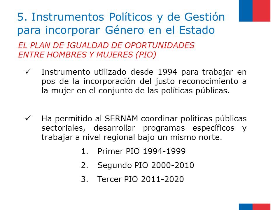 5. Instrumentos Políticos y de Gestión para incorporar Género en el Estado