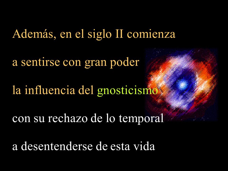 Además, en el siglo II comienza a sentirse con gran poder