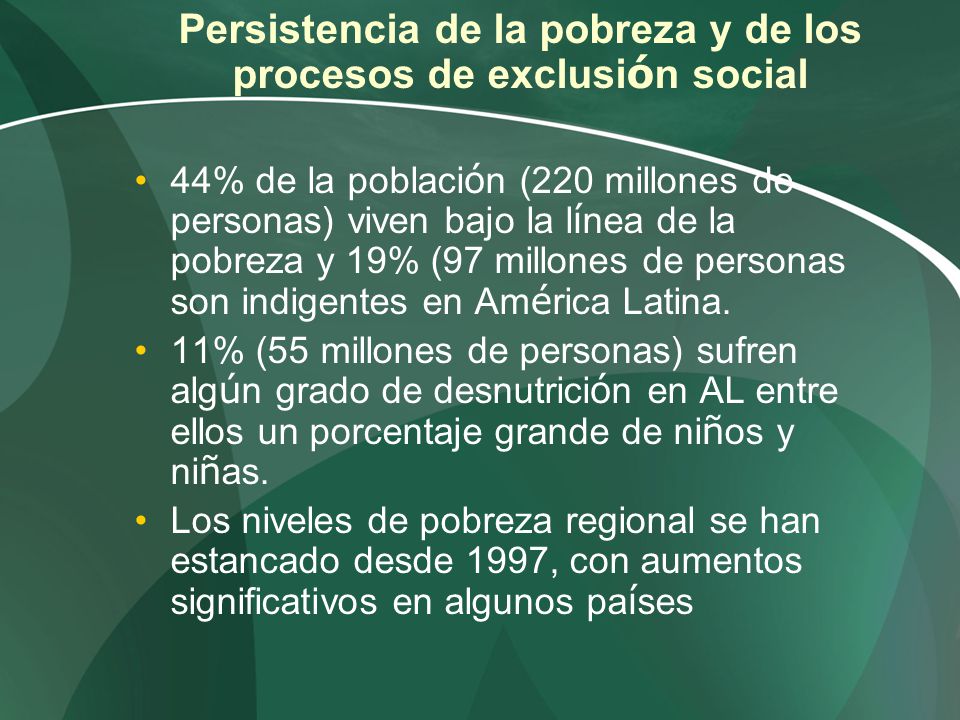 Persistencia de la pobreza y de los procesos de exclusión social