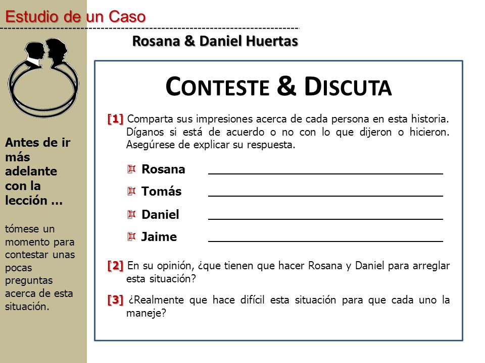 Conteste & Discuta Estudio de un Caso Rosana & Daniel Huertas