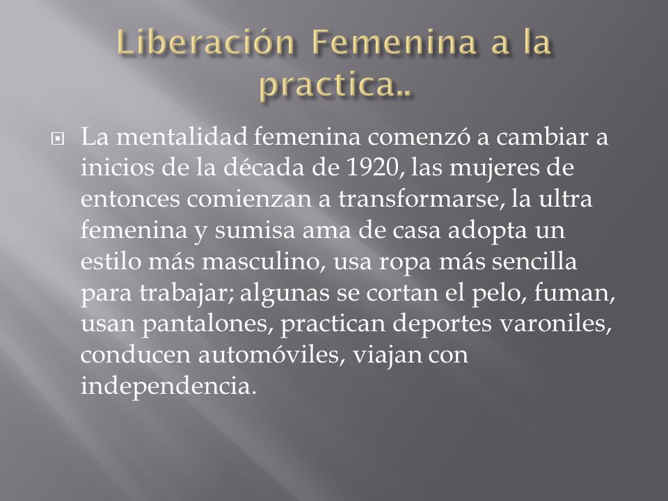 Liberación Femenina a la practica..
