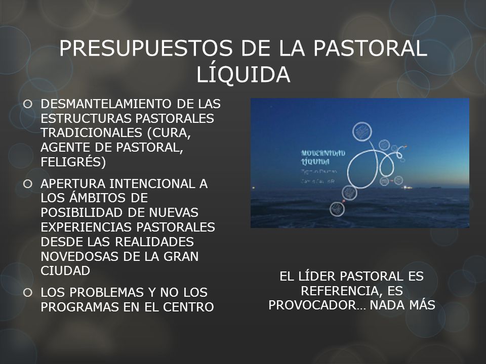 PRESUPUESTOS DE LA PASTORAL LÍQUIDA